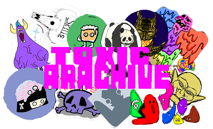 TOXIC ARCHIVE