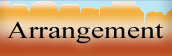 arrangement